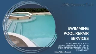 Proper Swimming Pool Repair Services | JDR Pools
