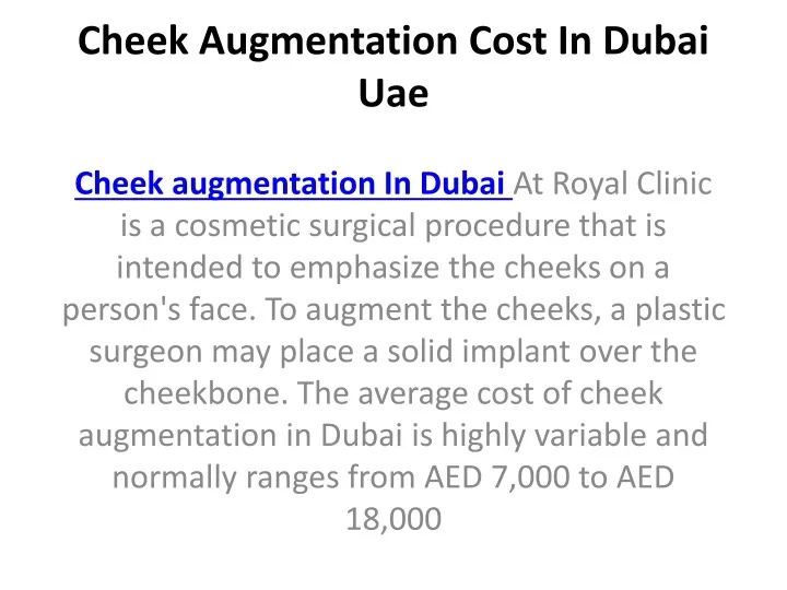 cheek augmentation cost in dubai uae