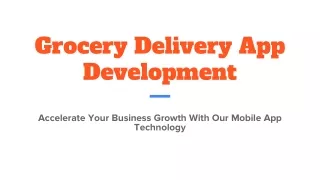 Grocery Delivery App Development