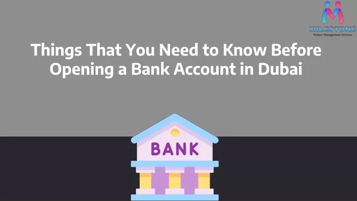 things that you need to know before opening a bank account in dubai