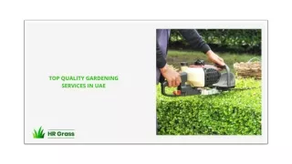 TOP QUALITY GARDENING SERVICES IN UAE