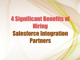 4 significant benefits of hiring salesforce