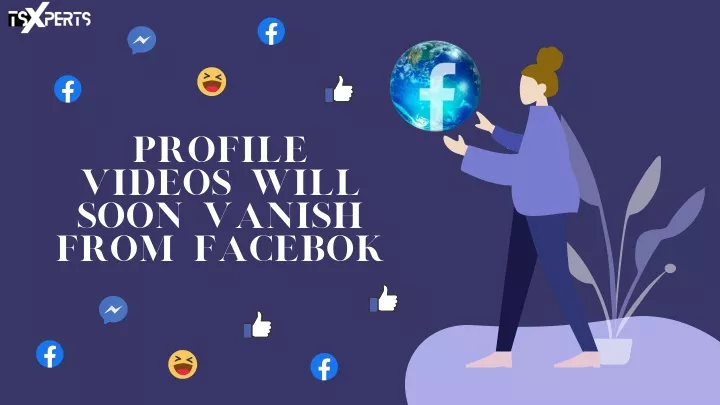 profile videos will soon vanish from facebok