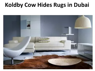 Koldby Cow Hides Rugs in Dubai