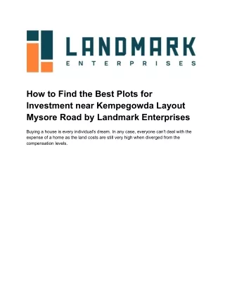 How to Find the Best Plots for Investment near Kempegowda Layout Mysore Road by Landmark Enterprises