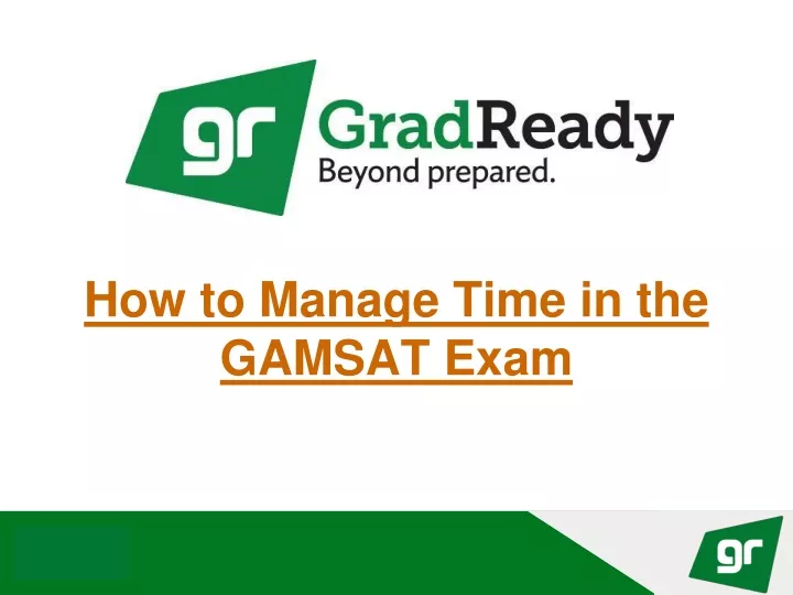 how to manage time in the gamsat exam