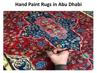 Hand Paint Rugs in Abu Dhabi