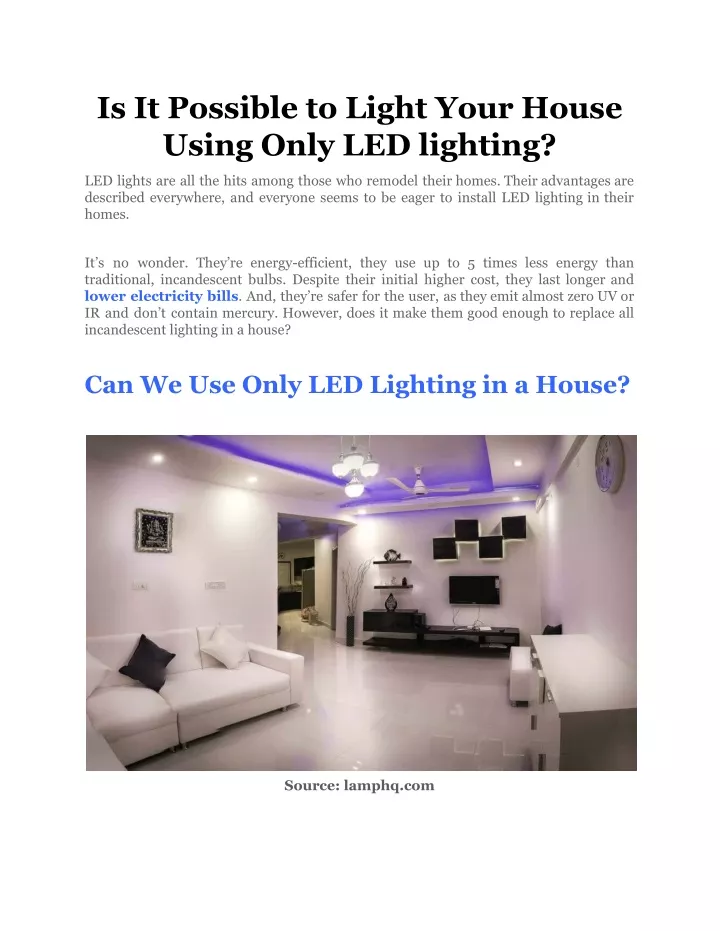 is it possible to light your house using only