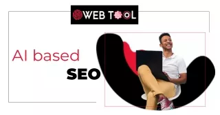 Are You looking for The Best AI Based SEO Company for Your Need - Visit at Webtool