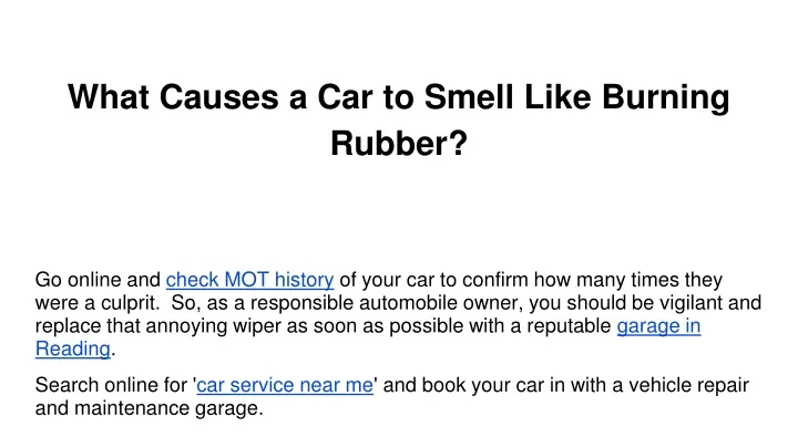 what causes a car to smell like burning rubber