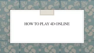how to play 4d online