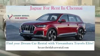 Jaguar For Rent In Chennai