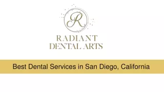 Best Dental Services in San Diego, California