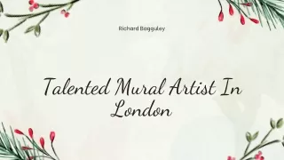Talented Mural Artist In London : Richard Bagguley