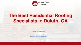 The Best Residential Roofing specialists in Duluth, GA
