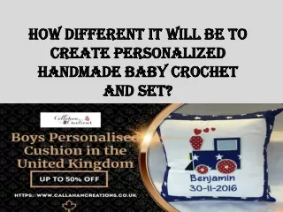 How different it will be to create personalized handmade baby crochet and set