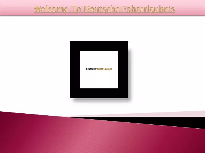 welcome to deutsche fahrerlaubnis