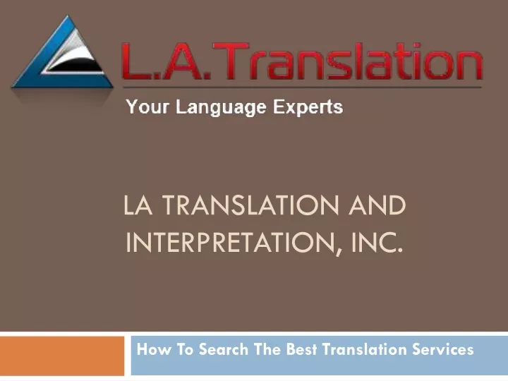 la translation and interpretation inc