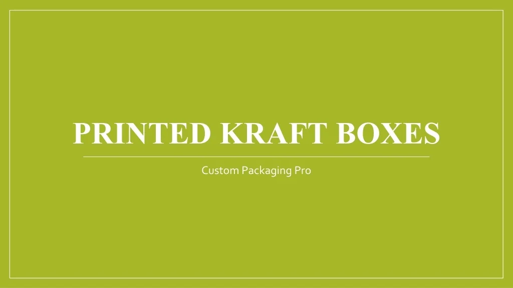 PPT - Printed Kraft Boxes PowerPoint Presentation, free download - ID ...