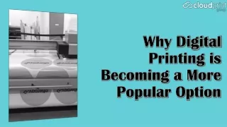 Why Digital Printing is Becoming a More Popular Option