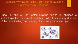 7 Reasons Why Dubai Is the Best Place to Launch a Cryptocurrency Exchange