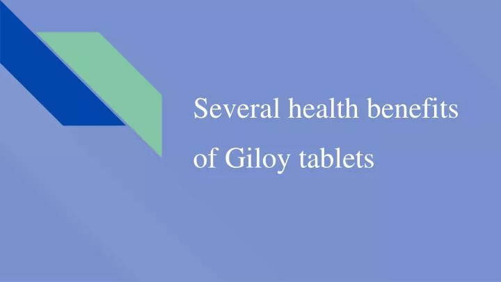 several health benefits of giloy tablets
