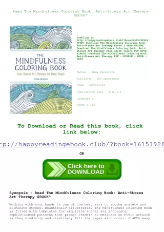 Read The Mindfulness Coloring Book Anti-Stress Art Therapy $BOOK^