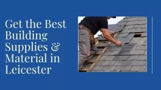 Get the Best Building Supplies & Material in Leicester