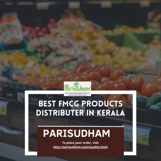 Best FMCG Products Distributer in Kerala | Parisudham