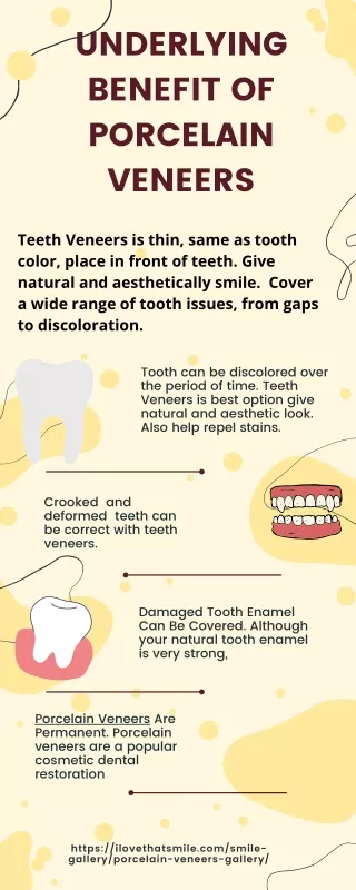 underlying benefit of porcelain veneers