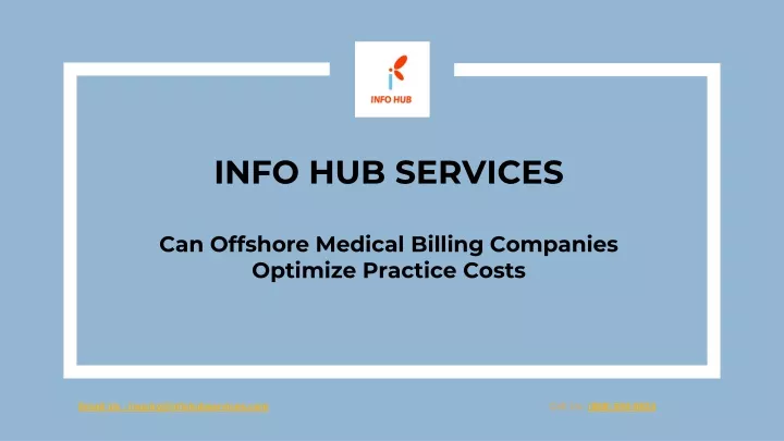 info hub services can offshore medical billing companies optimize practice costs