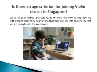 Is there an age criterion for joining Violin classes in Singapore