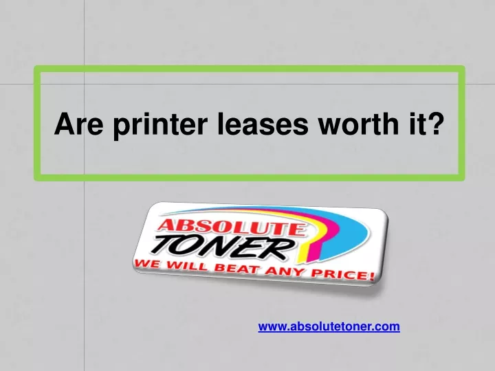 are printer leases worth it