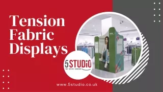 Tension Fabric Displays- 5 Studio