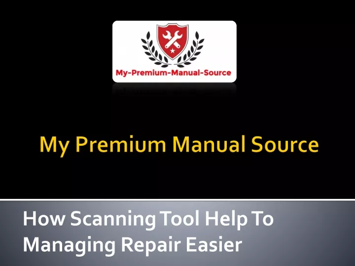 how scanning tool help to managing repair easier
