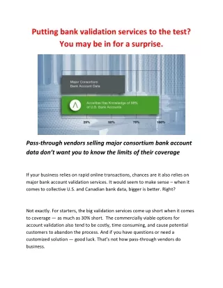 Putting bank validation services to the test You may be in for a surprise.