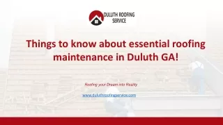 Things to know about essential roofing maintenance in Duluth GA!