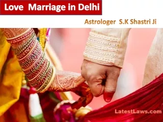 Love Marriage  In Delhi