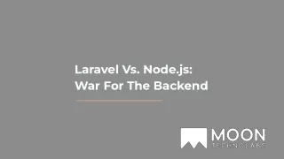 laravel vs node js war for the backend