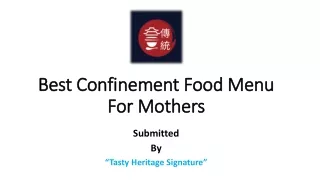 Best Confinement Food Menu For Mothers