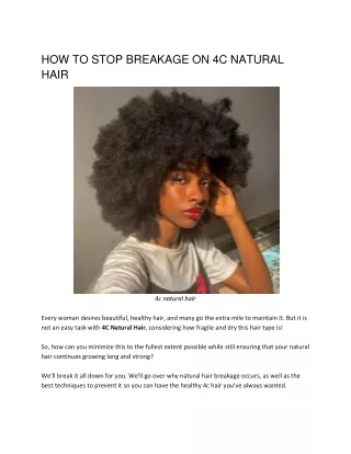 HOW TO STOP BREAKAGE ON 4C NATURAL HAIR