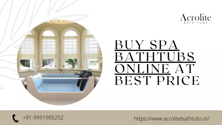 buy spa bathtubs online at best price