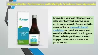 Achieve Better Performance with Multiple Solutions from Ayurveda