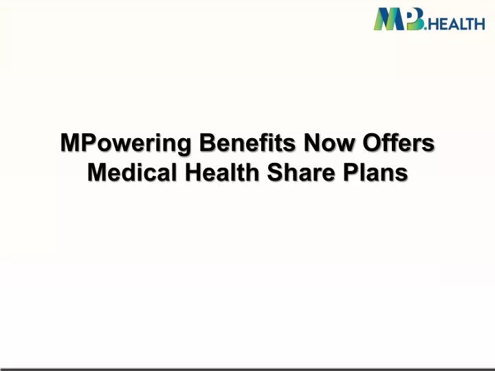 mpowering benefits now offers medical health