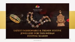 Latest Fashionable and Trendy Festive Jewellery for this Indian Festival Season