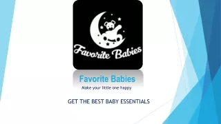 Arrive At Favorite Babies For All Your Baby Accessories