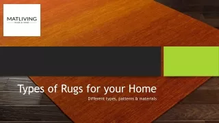 Types-of-Rugs-for-your-Ho.9267317.powerpoint