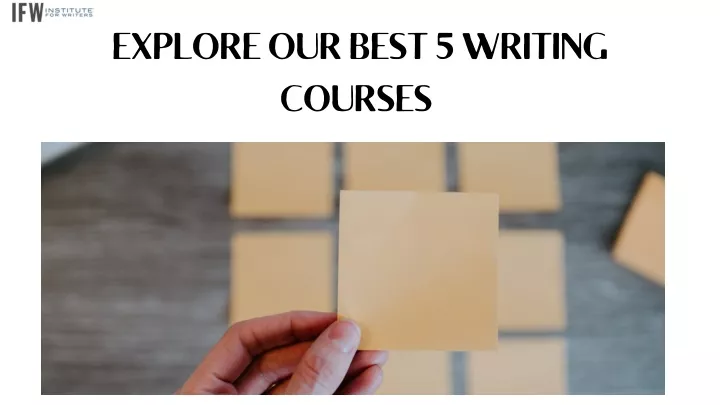 explore our best 5 writing courses