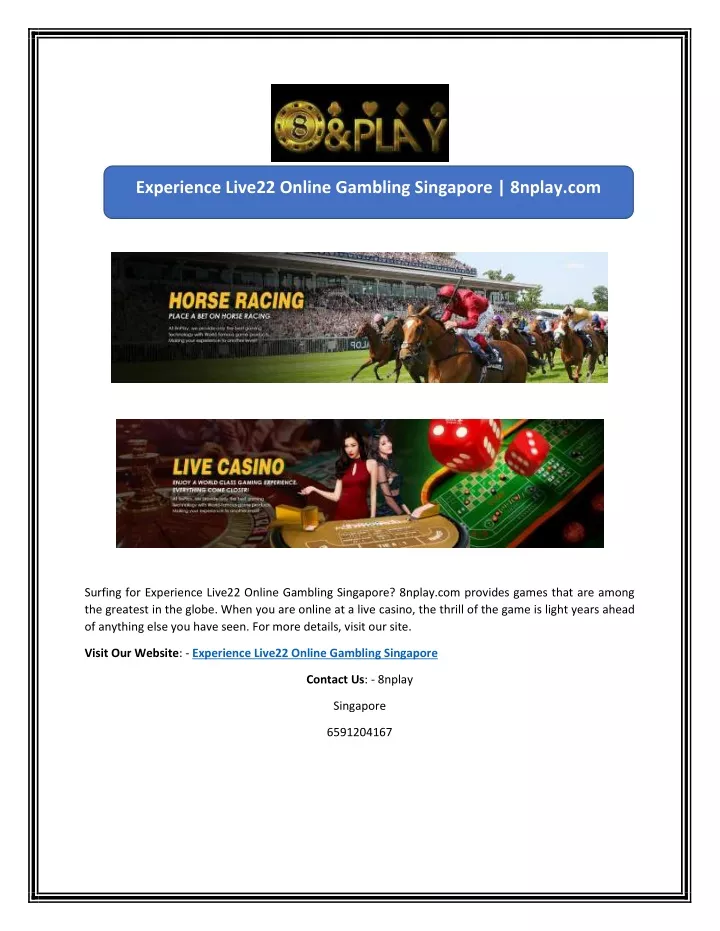 experience live22 online gambling singapore