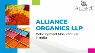 Color Pigment Manufacturers in India - Alliance Organics LLP